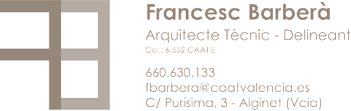 Francesc Barbera. Arquitecto Técnico